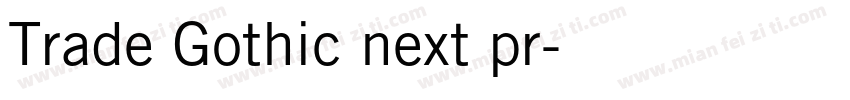 Trade Gothic next pr字体转换